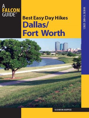 cover image of Best Easy Day Hikes Dallas/Fort Worth